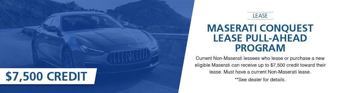 Maserati Conquest Lease Pull-Ahead