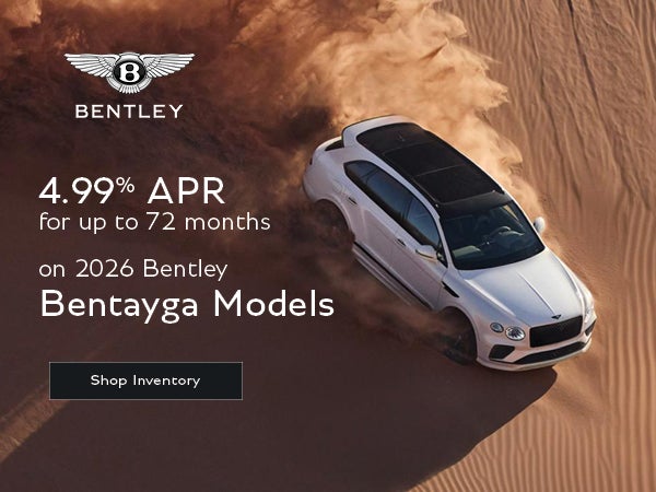 4.99% APR upto 72 months on 2026 Bentley Bentayga 